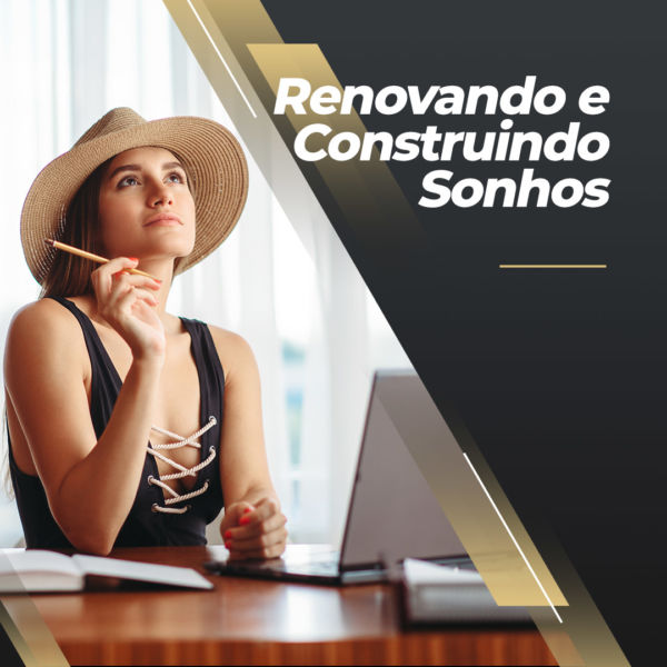 Renovando e Construindo Sonhos