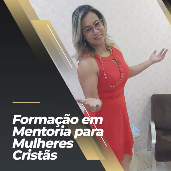 Formação em Mentoria para Mulheres Cristãs